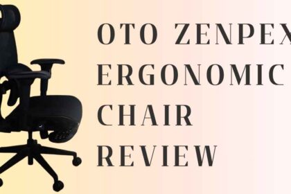 OTO Zenpex ergonomic chair review cover image featuring the OTO Zenpex ergonomic office chair with breathable mesh back, adjustable lumbar support, and black fabric